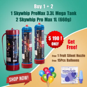 1 Skywhip Pro Max 3.3L (2000g) Mega Tank + 2 Skywhip Pro Max 1L (660g) Tanks (Free 1 Fruit Silent Nozzle & 15pcs Balloons)