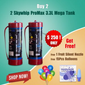 2 Skywhip Pro Max 3.3L (2000g) Mega Tanks (Free 1 Fruit Silent Nozzle & 15pcs Balloons)